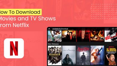 Photo of How to download movies and TV shows on -Today Technology